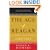 The Age of Reagan: The Conservative Counterrevolution: 1980-1989