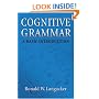 Cognitive Grammar: A Basic Introduction