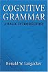 Cognitive Grammar: A Basic Introduction