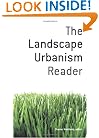 The Landscape Urbanism Reader