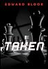 Taken