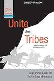 ISBN 9781430258728 product image for Unite the Tribes: Leadership Skills for Technology Managers | upcitemdb.com