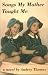 Book Songs My Mother Taught Me
