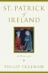 St. Patrick of Ireland : A Biography