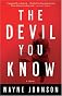 The Devil You Know: A Novel