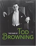 The Films of Tod Browning