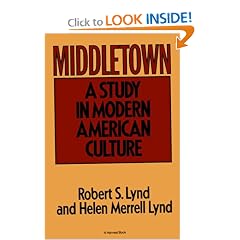 Middletown: A Study in Modern American Culture