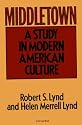 Middletown: A Study in Modern American Culture