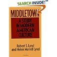Middletown: A Study in Modern American Culture