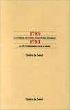 Revue Theatrales  / 1789 : la révolution doit s'arrêter à la perfection du bonheur