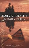 DAILY STRENGTH FOR DAILY NEEDS