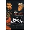 Les Rois maudits, Tome 3 : Le lis et le lion ; Quand un roi perd la France