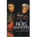 Les Rois maudits, Tome 3 : Le lis et le lion ; Quand un roi perd la France