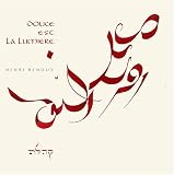 Douce est la lumi�re