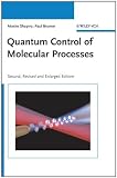 Quantum Control of Molecular Processes