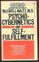 Psycho-Cybernetics and Self-Fulfillment