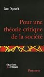 Pour une théorie critique de la société