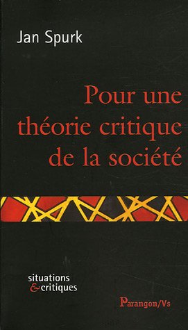 Pour une théorie critique de la société