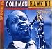Ken
Burns
Jazz
Collection:
The
Definitive
Coleman
Hawkins