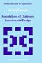 Foundations of Optimum Experimental Design (Mathematics and its Applications)