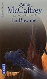 Le Vol de Pégase, Tome 3 : La Rowane