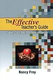 The effective teacher's guide : 50 ways for engaging students in learning