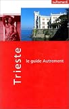 Guide Autrement. Trieste