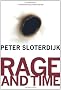 Rage and Time: A Psychopolitical Investigation (Insurrections: Critical Studies in Religion, Politics, and Culture)