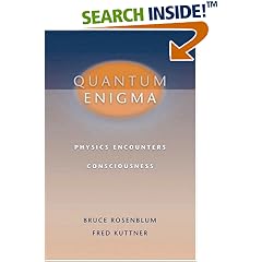 Quantum Enigma: Physics Encounters Consciousness