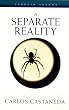 A Separate Reality: Further Conversations with Don Juan (Arkana)