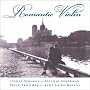 Romantic Violin / Itzhak Perlman � Pinchas Zukerman � Erick Friedman � Anne Akiko Meyers
