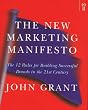 The New Marketing Manifesto: The 12 Rules for Successful Marketing in the 21st Century