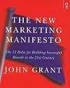 The New Marketing Manifesto: The 12 Rules for Successful Marketing in the 21st Century