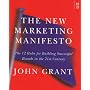 The New Marketing Manifesto: The 12 Rules for Successful Marketing in the 21st Century