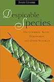 Despicable Species: On Cowbirds, Kudzu, Hornworms, and Other Scourges