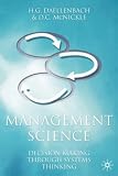 Management Science: Decision-Making Through Systems Thinking