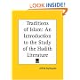 Traditions of Islam: An Introduction to the Study of the Hadith Literature