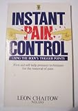 Instant pain control : using the body's trigger points