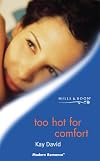 Too Hot for Comfort (Modern Romance)