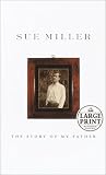 The Story of My Father: A Memoir (Random House Large Print (Paper))