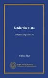 Under the stars: and other songs of the sea