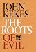 Book The Roots Of Evil