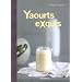 Yaourts exquis