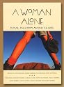 A Woman Alone: Travel Tales from Around the Globe (Adventura Series)