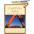 A Woman Alone: Travel Tales from Around the Globe by  Faith Conlon, Ingrid Emerick, and Christina Henry de Tessan