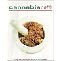 Cannabis Cafe: All Your Favourite Recipes from Eric's Kitchen