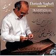 Traditional Persian Music, Vol. 1 ~ Dariush Saghafi