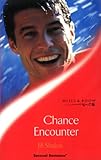 Chance encounter