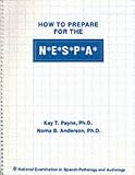 How to Prepare for the NESPA: National Examinations in Speech Pathology and Audiology