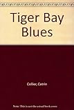 Tiger Bay blues